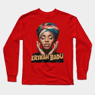 Erykah Badu Long Sleeve T-Shirt